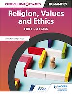 Télécharger le livre :  Curriculum for Wales: Religion, Values and Ethics for 11–14 years