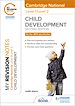 Télécharger le livre :  My Revision Notes: Level 1/Level 2 Cambridge National in Child Development: Second Edition