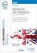 Télécharger le livre :  My Revision Notes: AQA A-level Politics: UK Politics Second Edition