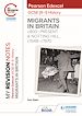 Télécharger le livre :  My Revision Notes: Pearson Edexcel GCSE (9–1) History: Migrants in Britain, c800–present and Notting Hill, c1948–c1970