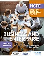 Télécharger le livre :  NCFE Level 1/2 Technical Award in Business and Enterprise Second Edition