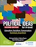 Télécharger le livre :  Political ideas for A Level: Liberalism, Socialism, Conservatism, Feminism, Anarchism 2nd Edition