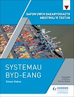 Télécharger le livre :  Safon Uwch Daearyddiaeth Meistroli'r Testun: Systemau Byd-eang
