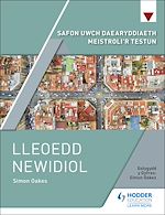 Télécharger le livre :  Safon Uwch Daearyddiaeth Meistroli'r Testun: Lleoedd Newidiol