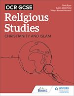 Télécharger le livre :  OCR GCSE Religious Studies: Christianity, Islam and Religion, Philosophy and Ethics in the Modern World from a Christian Perspective