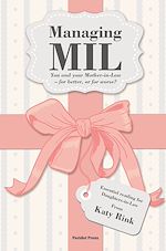 Download this eBook Managing Mother-in-law: You and Your Mother-in-Law - for Better, or for Worse?