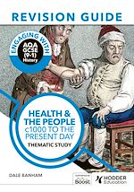 Télécharger le livre :  Engaging with AQA GCSE (9–1) History Revision Guide: Health and the people, c1000 to the present day
