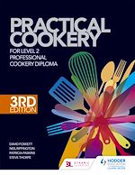 Télécharger le livre :  Practical Cookery for the Level 2 Professional Cookery Diploma, 3rd edition