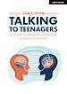 Télécharger le livre :  Talking to Teenagers: A guide to skilful classroom communication