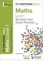 Télécharger le livre :  My Functional Skills: Revision and Exam Practice for Maths Level 1