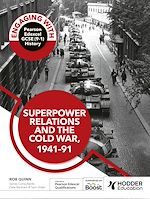 Télécharger le livre :  Engaging with Pearson Edexcel GCSE (9–1) History: Superpower relations and the Cold War, 1941–91