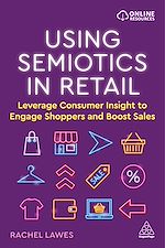 Télécharger le livre :  Using Semiotics in Retail