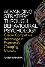 Download this eBook Advancing Strategy through Behavioural Psychology
