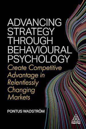 Download the eBook: Advancing Strategy through Behavioural Psychology