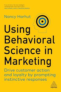 Téléchargez le livre :  Using Behavioral Science in Marketing