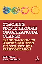 Télécharger le livre :  Coaching People through Organizational Change