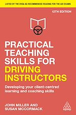 Télécharger le livre :  Practical Teaching Skills for Driving Instructors