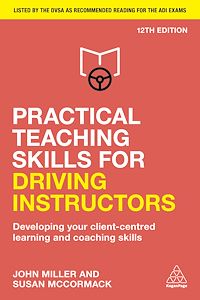 Téléchargez le livre :  Practical Teaching Skills for Driving Instructors