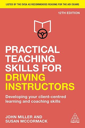 Téléchargez le livre :  Practical Teaching Skills for Driving Instructors