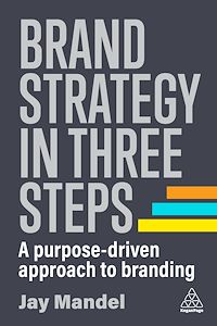 Téléchargez le livre :  Brand Strategy in Three Steps