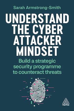 Téléchargez le livre :  Understand the Cyber Attacker Mindset