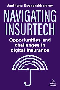 Téléchargez le livre :  Navigating Insurtech