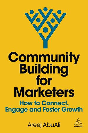 Téléchargez le livre :  Community Building for Marketers