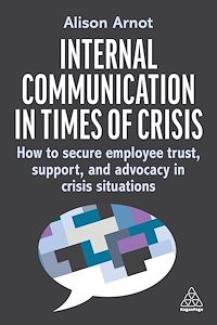 Téléchargez le livre :  Internal Communication in Times of Crisis