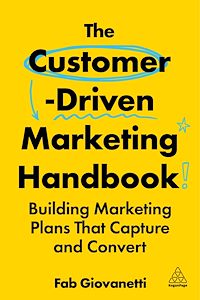 Téléchargez le livre :  The Customer-Driven Marketing Handbook