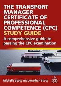 Téléchargez le livre :  The Transport Manager Certificate of Professional Competence (CPC) Study Guide
