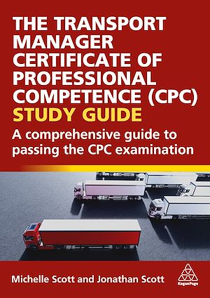 Download the eBook: The Transport Manager Certificate of Professional Competence (CPC) Study Guide