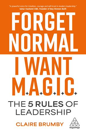 Download the eBook: Forget Normal - I Want Magic