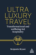 Télécharger le livre :  Ultra-Luxury Travel