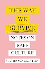 Télécharger le livre :  The Way We Survive