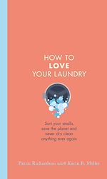 Télécharger le livre :  How to Love Your Laundry