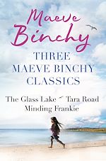 Télécharger le livre :  Three Maeve Binchy Classics