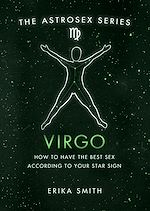 Télécharger le livre :  Astrosex: Virgo