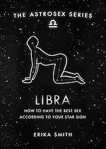 Télécharger le livre :  Astrosex: Libra