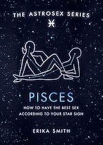 Télécharger le livre :  Astrosex: Pisces