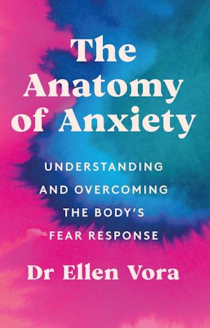Téléchargez le livre :  The Anatomy of Anxiety