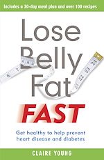 Télécharger le livre :  Lose Belly Fat Fast