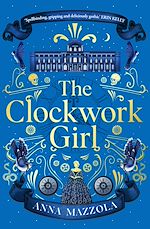Télécharger le livre :  The Clockwork Girl