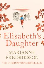 Télécharger le livre :  Elisabeth's Daughter
