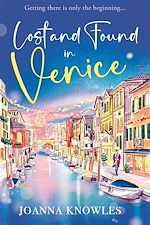 Télécharger le livre :  Lost and Found in Venice