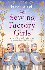 Télécharger le livre :  The Sewing Factory Girls