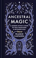 Télécharger le livre :  Ancestral Magic