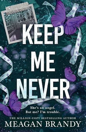 Téléchargez le livre :  Keep Me Never