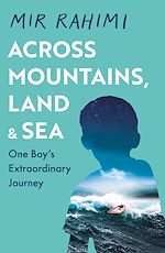 Télécharger le livre :  Across Mountains, Land and Sea