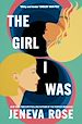 Télécharger le livre :  The Girl I Was