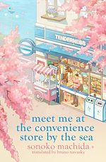 Download this eBook Meet Me at the Convenience Store by the Sea